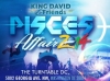 King David\'s Pisces Affair 03.15.14